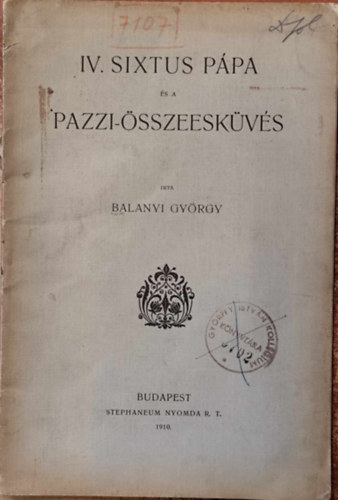 Balanyi Gy�rgy - IV. Sixtus p�pa �s a Pazzi-�sszeesk�v�s