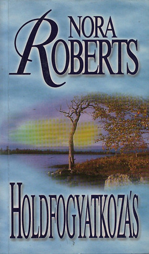 J. D. Robb  (Nora Roberts) - Holdfogyatkozs                           .