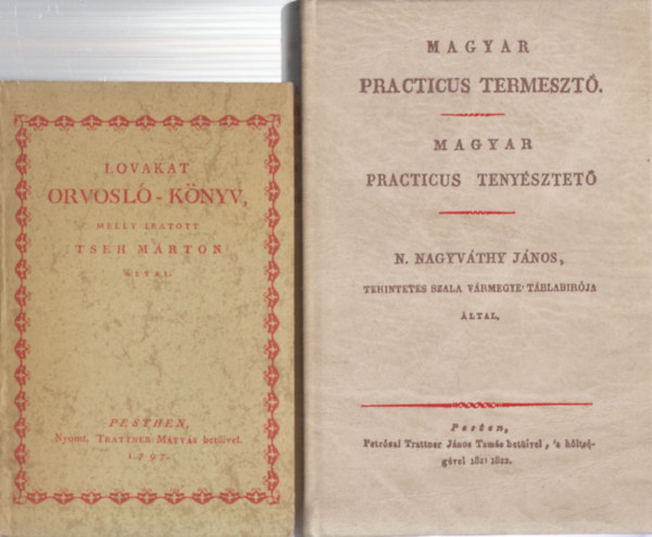 2 db. reprint kiadvny (Lovakat orvosl-knyv + Magyar practicus termeszt - Magyar practicus tenyszt)