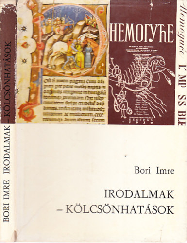 Bori Imre - Irodalmak - k�lcs�nhat�sok (dedik�lt)