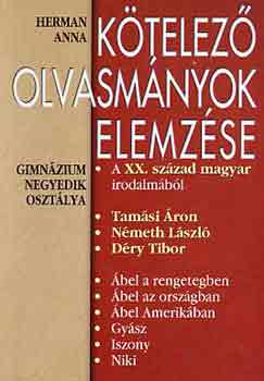 Herman Anna - K�telez� olvasm�nyok elemz�se 7. (gimn�zium 4. oszt�ly)