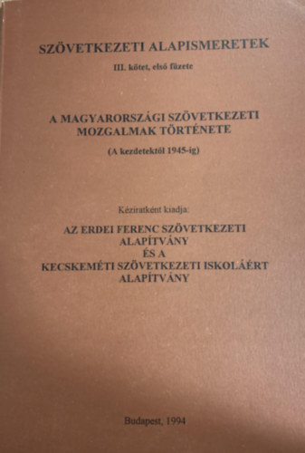 Gyenis J�nos - sz�vetkezeti alapismeretek III,k�tet els� f�zete (A kezdetekt�l 1945-ig)