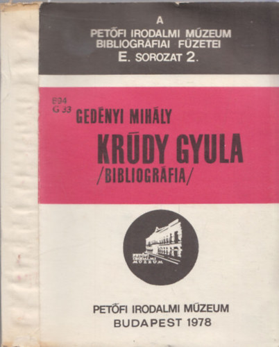 Gedényi Mihály - Krúdy Gyula bibliográfia (1892-1976)
