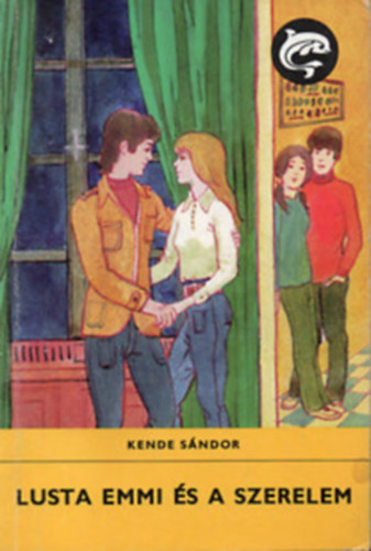 Kende Sándor - Lusta Emmi és a szerelem (Delfin Könyvek)