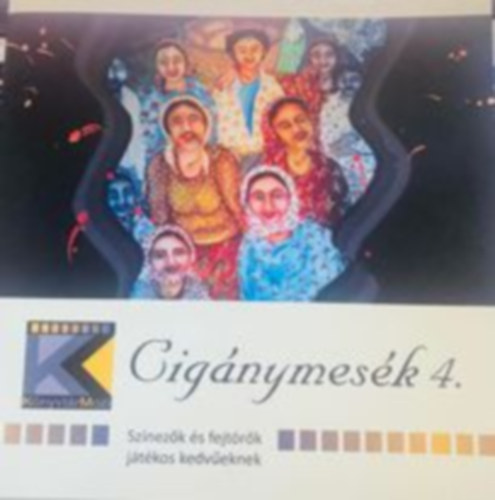 Cigánymesék 4.