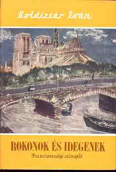 BOldizsr Ivn - Rokonok s idegenek