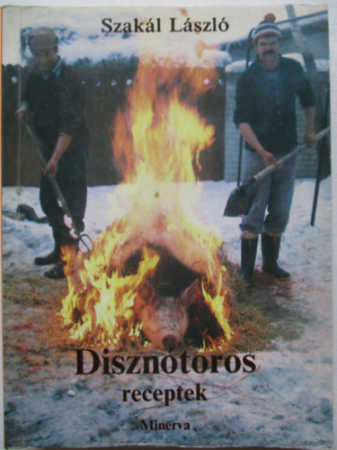 Szakl Lszl - Diszntoros receptek