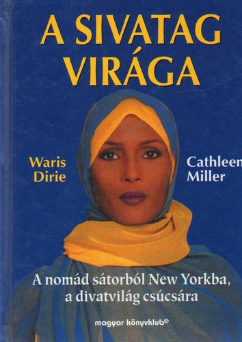 Waris Dirie Cathleen Miller - A sivatag virga