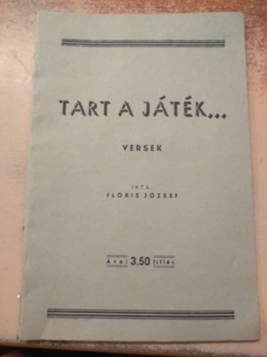 Flris Jzsef - Tart a jtk... versek