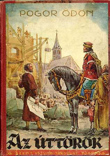 Pogor �d�n - Az �tt�r�k