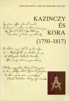 Taxner-Tóth Jenő - Kazinczy és kora (1750-1817)