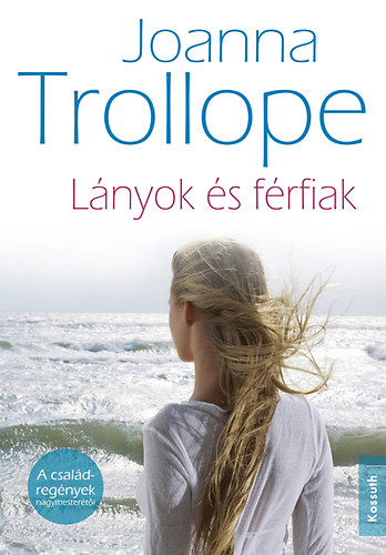 Joanna Trollope - L�nyok �s f�rfiak