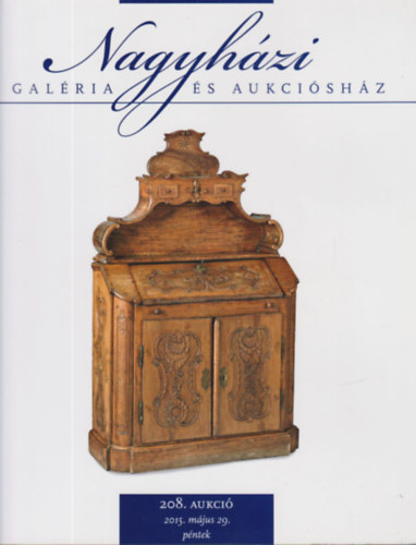 Nagyhzi Galria s Aukcishz 208. aukci (2015. mjus 29.) - Mvszeti trgyak, ezstk, btorok, sznyegek