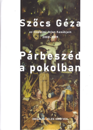 Sz�cs G�za - P�rbesz�d a pokolban