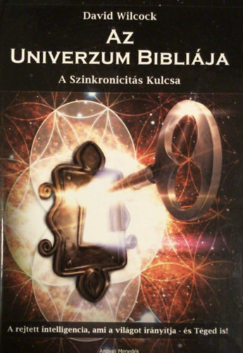David Wilcock - Az univerzum biblija