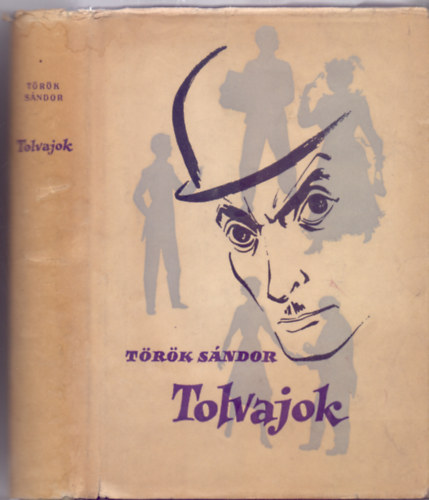 Trk Sndor - Tolvajok (Negyedik kiads)