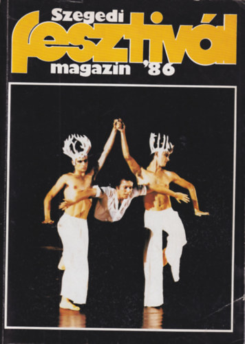 Tandi Lajos - Szegedi Fesztiv�l magazin '86