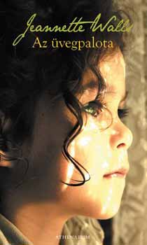 Jeanette Walls - Az �vegpalota