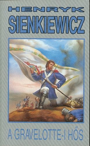 Henryk Sienkiewicz - A gravelotte-i hs