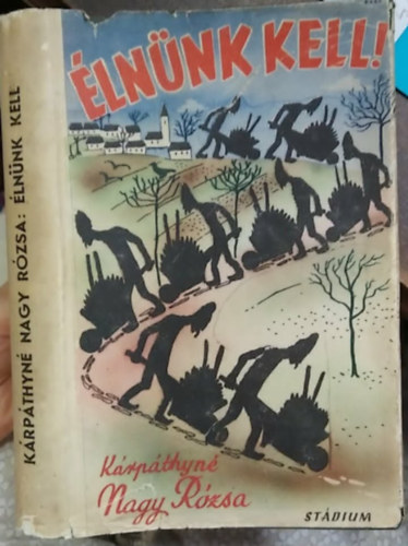 K�rp�thyn� Nagy R�zsa - �ln�nk kell!