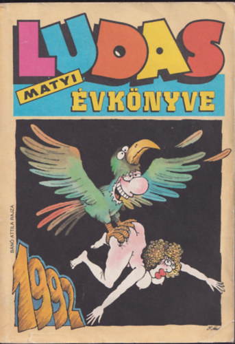 Dluhopolszky László - Ludas Matyi évkönyve 1992.