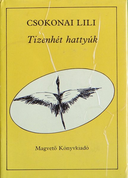 Csokonai Lili  (esterh�zy P�ter) - Tizenh�t hatty�k