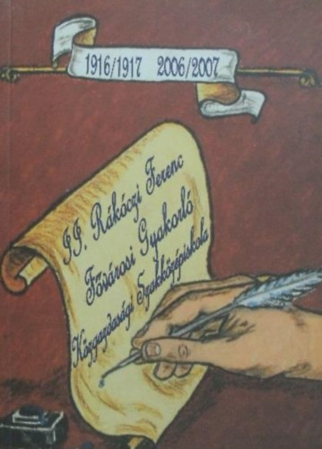 Hezler Csilla - Forg�cs Vilmosn�  (szerk.) - Jubileumi �vk�nyv a II. R�k�czi Ferenc F�v�rosi K�zgazdas�gi Szakk�z�piskola fenn�ll�s�nak 90. �vfordul�j�ra