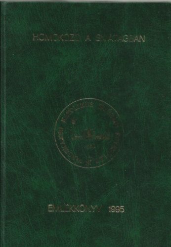 Homokoz a sivatagban. Emlkknyv 1995