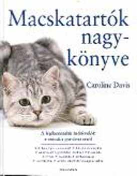 Caroline Davis - Macskatart�k nagyk�nyve