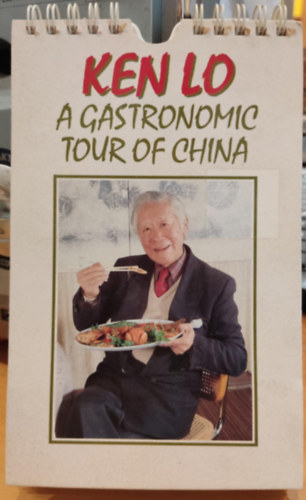 Ken Lo - A Gastronomic Tour of China
