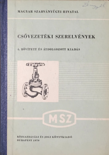Taub Lajos (szerk.) - Csővezetéki szerelvények
