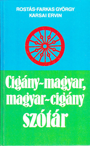 Karsai Rosts-Farkas - Cigny-Magyar, Magyar-Cigny Sztr