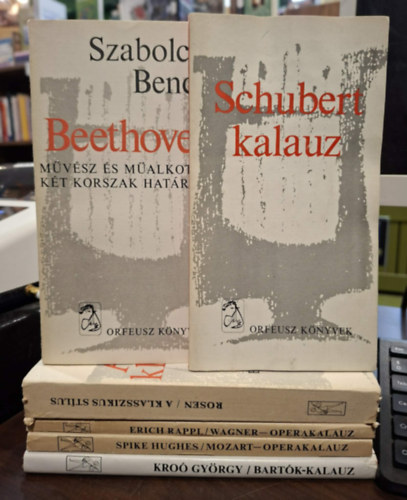 Szabolcsi Bence, G�bor �gnes, Charles Rosen, Erich Rappl, Spike Hughes Kro� Gy�rgy - 6 db zenei k�tet, K�NYVMENT� AJ�NLAT: Bart�k kalauz, Beethoven - m�v�sz �s m�alkot�s k�t korszak hat�r�n, Schubert kalauz, A klasszikus s�tlus - Haydn Mozart Beethoven, Wagner opera kalauz, Mozart opera kalauz