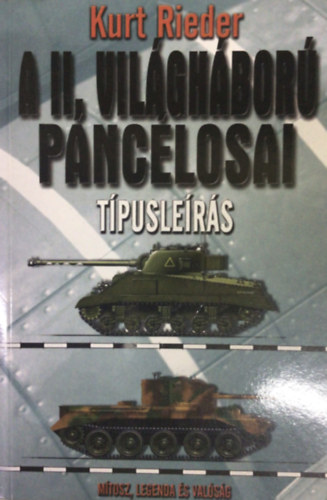 Kurt Rieder - A II. vil�gh�bor� p�nc�losai (T�pusle�r�s)