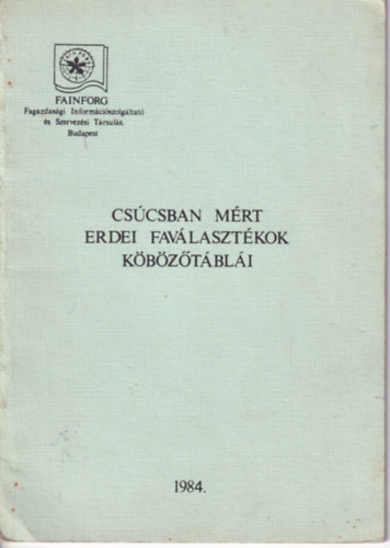 Cs�csban m�rt erdei fav�laszt�kok k�b�z�t�bl�i