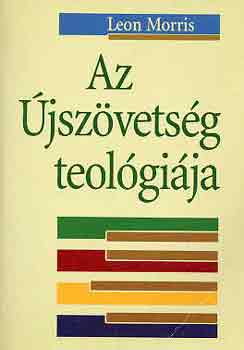 Leon Morris - Az jszvetsg teolgija