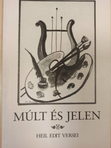Múlt és jelen - Heil Edit versei