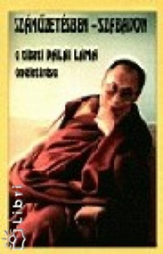 �szents�ge a XIV. Dalai L�ma  (Tendzin Gjaco) - Sz�m�zet�sben - szabadon (A tibeti Dalai L�ma �n�let�r�sa)