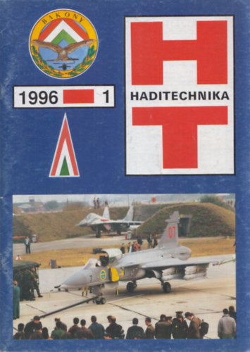 Szab Mikls - Haditechnika XXX. vfolyam 1996/1-4. (teljes vfolyam, lapszmonknt)