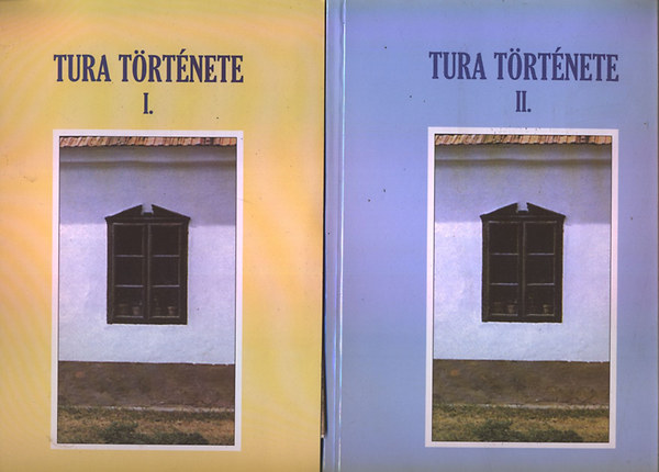 Asztalos Istvn - Tura trtnete I-II.