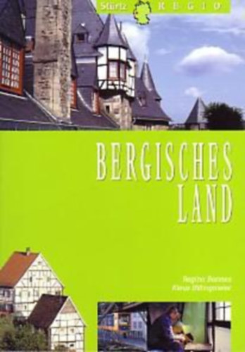 Klaus Hillingmeier Regina Bermes - Bergisches Land