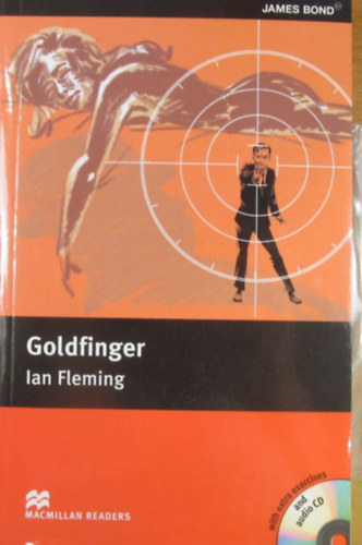 Ian Fleming - Goldfinger. Retold by Anne Collins