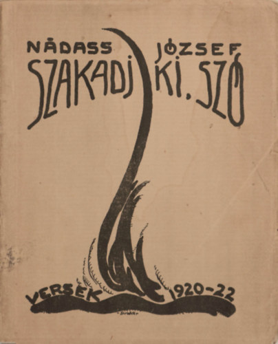 N�dass J�zsef - Szakadj ki sz�!