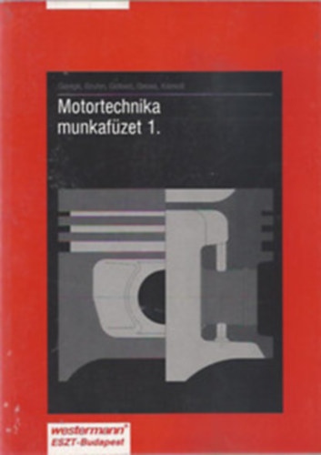 Gerigk-Bruhn-Göbert-Gross-Komoll - Motortechnika munkafütet 1.