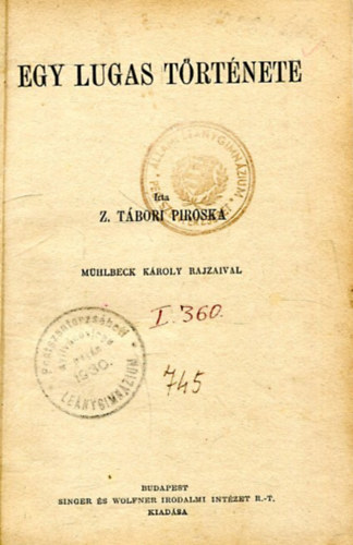 T�bori Piroska - Egy lugas t�rt�nete