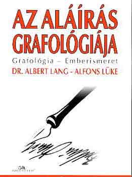 Dr. Albert Lang; Alfons Lke - Az alrs grafolgija