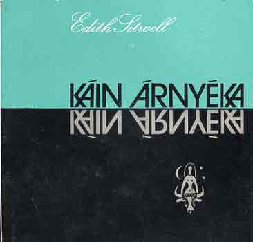 Edith Sitwell - Káin árnyéka