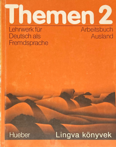 Themen 2. Lehrwerk fr Deutsch als Fremdsprache. Arbeitsbuch Ausland