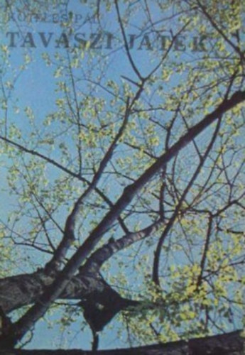 Köteles Pál - Tavaszi játék