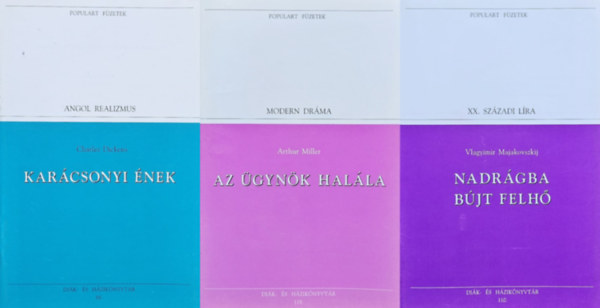 Arthur Miller, Vlagyimir Majakovszkij Charles Dickens - 3 db Populart f�zet k�telez�k: Kar�csonyi �nek + Az �gyn�k hal�la + Nadr�gba b�jt felh�